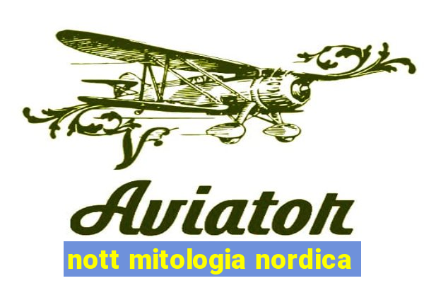 nott mitologia nordica